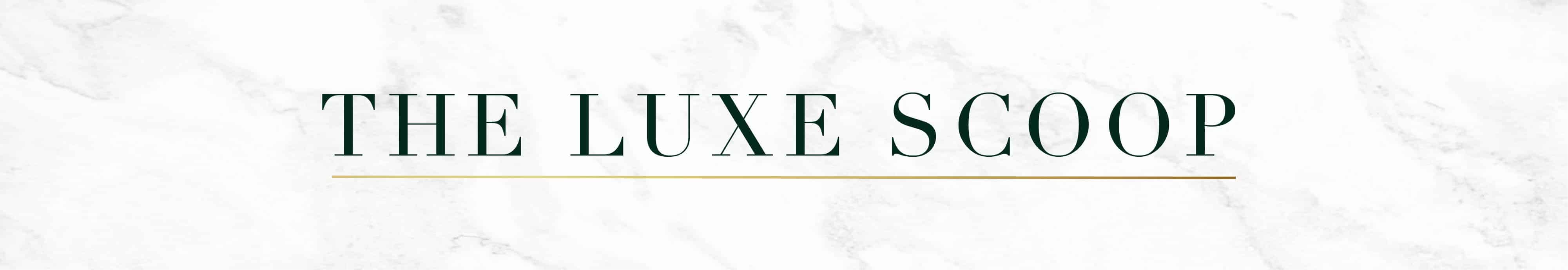 Luxescoop Luxury Magazine
